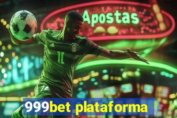 999bet plataforma